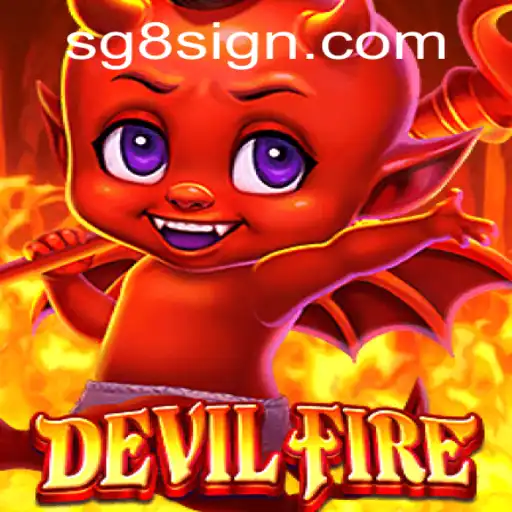 Unraveling the Thrills of DevilFire with the Unique Twist of sg8
